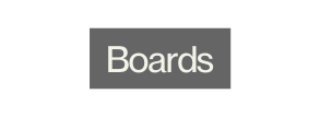 Boards